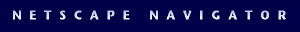 Netscape Navigator.